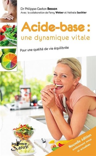 [épuisé] Acide-base : une dynamique vitale ; pour une qualité de vie équilibrée