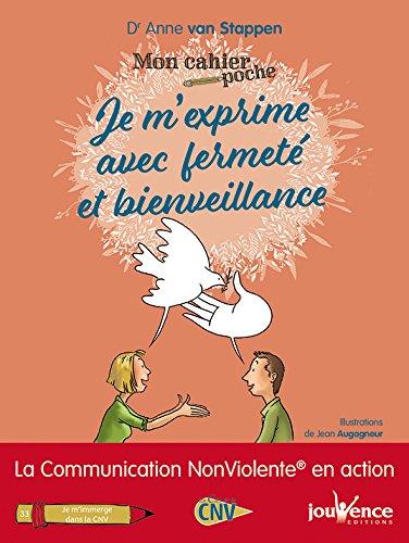 Couverture du livre Mon cahier poche t.33 ; je m'exprime avec fermeté et bienveillance de Anne van Stappen