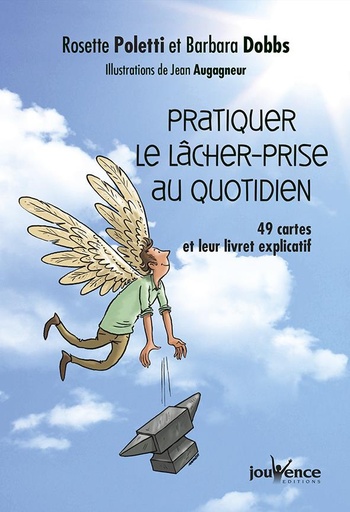 Couverture du livre Pratiquer le lâcher-prise au quotidien (coffret avec 49 cartes) de Barbara Dobbs