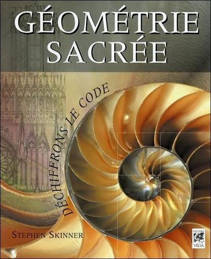 [9782858296170] Géométrie Sacrée, déchiffrons le code
