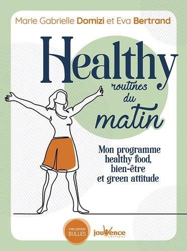 Couverture du livre Healthy routines du matin de Marie-Gabrielle Domizi