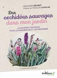 Couverture du livre Des orchidées sauvages dans mon jardin de Morgane Peyrot