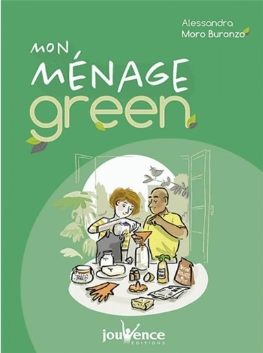 Couverture du livre Mon ménage green de Alessandra Moro Buronzo