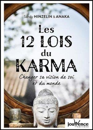 Couverture du livre Les 12 lois du karma ; changer sa vision de soi et du monde de Anaka