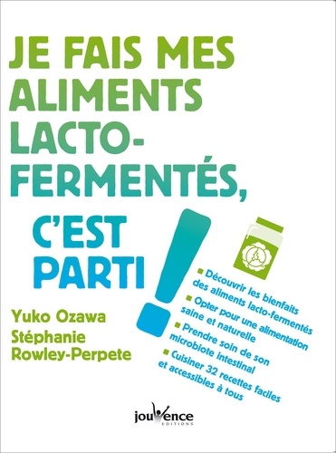 [9782889534814] Je fais mes aliments lacto-fermentes, c'est parti !