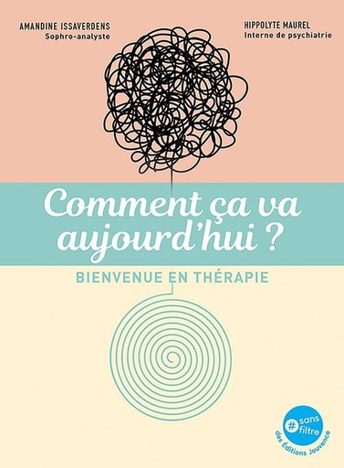 Couverture du livre Comment ça va aujourd'hui ? bienvenue en thérapie de Amandine Issaverdens