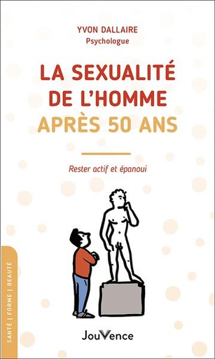 La sexualité de l'homme après 50 ans : rester actif et plus heureux