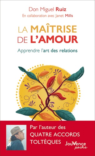 [9782889535958] La maîtrise de l'amour : apprendre l'art des relations