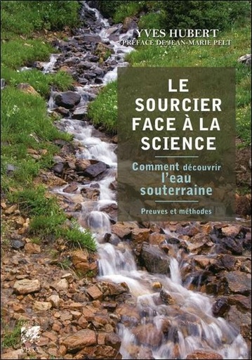 [9782858297740] Le Sourcier face à la Science
