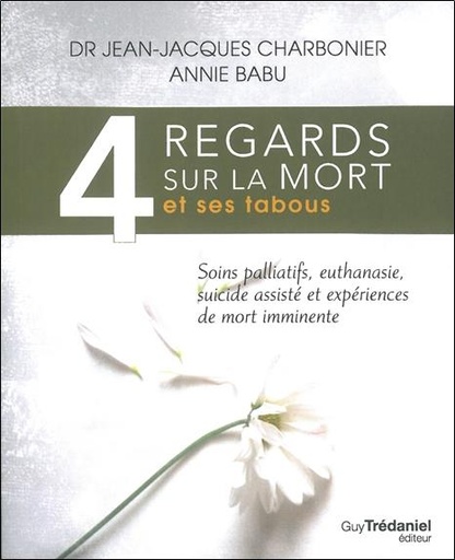 Couverture du livre 4 regards sur la mort et ses tabous de Annie Babu