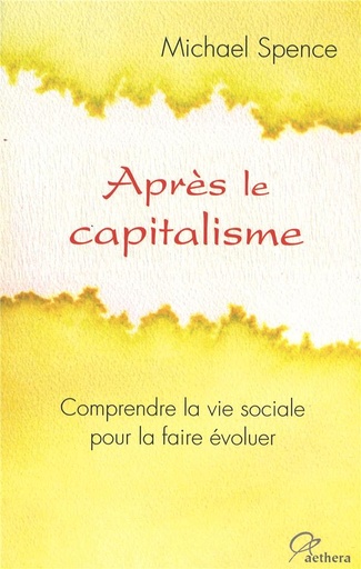 Couverture du livre APRES LE CAPITALISME de Andrew Michael Spence