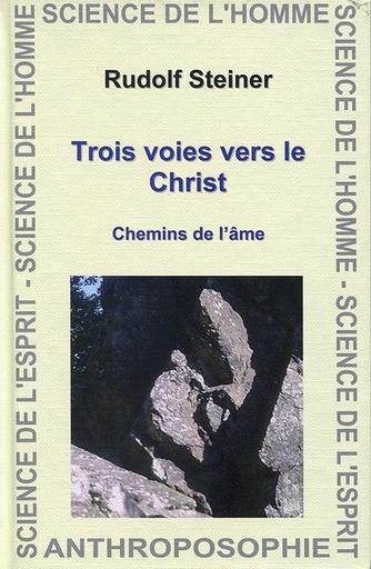 [9782881891564] TROIS VOIES VERS LE CHRIST