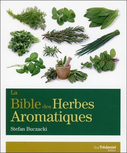 [9782813208613] La Bible des Herbes Aromatiques