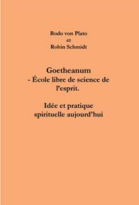 Couverture du livre GOETHEANUM  IDEE ET PRATIQUE SPIRIT de Bodo von Plato