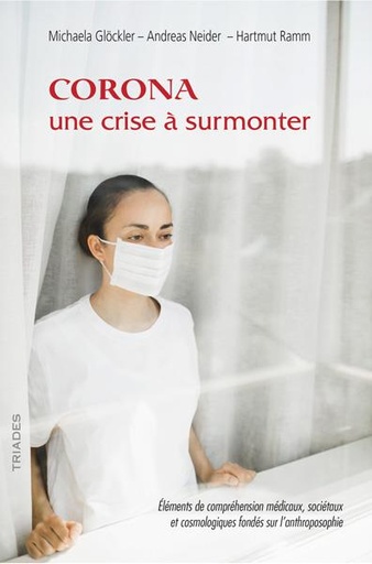 Couverture du livre CORONA UNE CRISE A SURMONTER de Andreas Neider