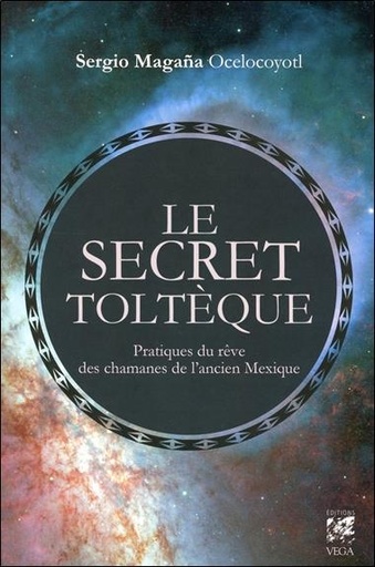 [9782858297719] Le Secret Toltèque