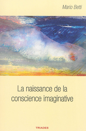[9782852484016] NAISSANCE DE LA CONSCIENCE IMAGINAT