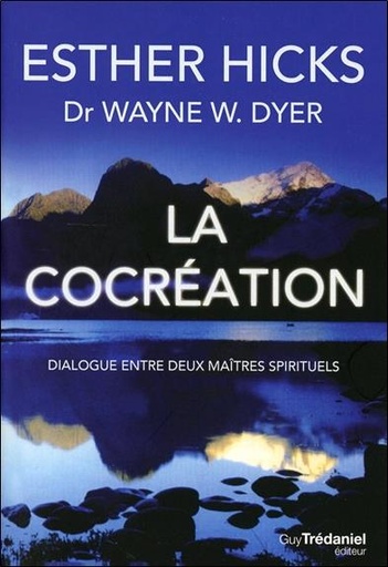 Couverture du livre La cocréation de Wayne W. Dyer