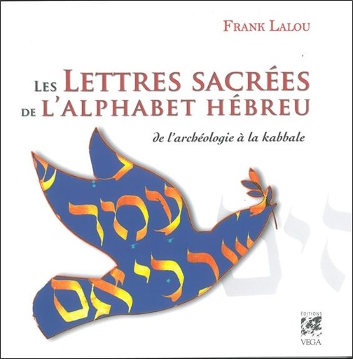 [9782858297894] Les lettres sacrées de l'alphabet hébreu