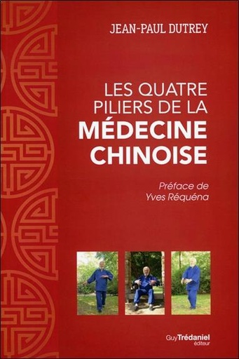 [9782813206268] Les quatre piliers de la médecine chinoise