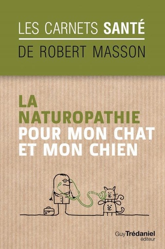 [9782813205568] La naturopathie pour mon chat et mon chien