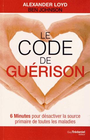 Couverture du livre Le code de guérison de Alexander Loyd
