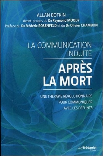 Couverture du livre La communication induite après la mort de Allan Botkin