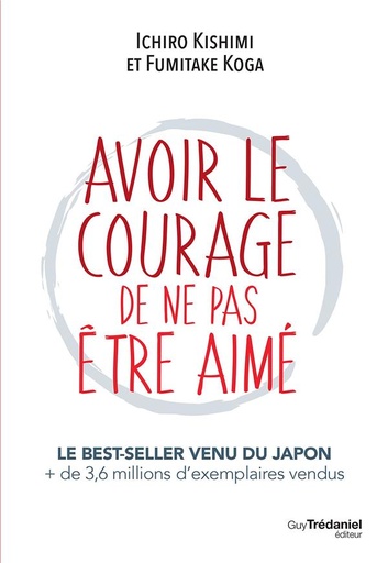 [9782813216458] Avoir le courage de ne pas être aimé