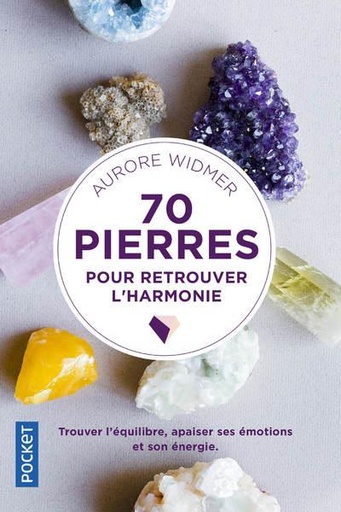 [9782266310468] 70 pierres pour retrouver l'harmonie