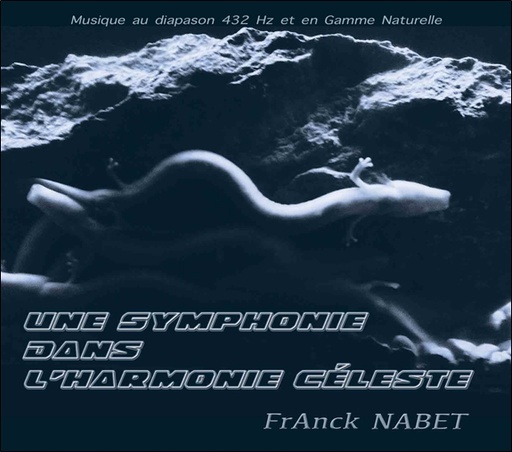 [3660341712795] Une symphonie dans l'harmonie céleste - CD