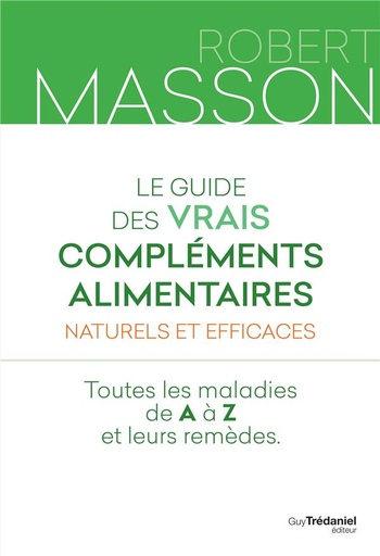 [9782813209283] Le guide des vrais compléments alimentaires