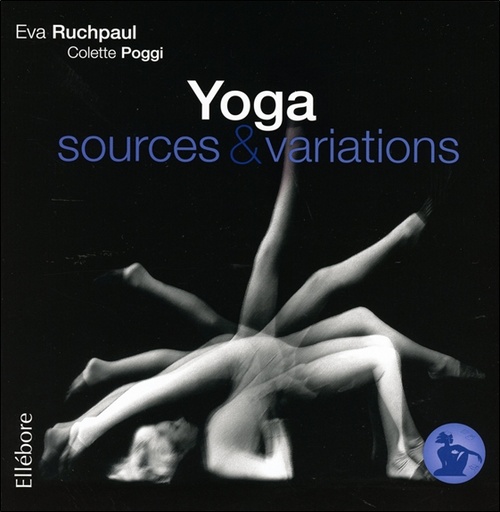 [épuisé] Précis de Hatha Yoga - Sources & variations