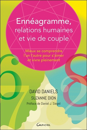 [9782733915264] Ennéagramme, relations humaines et vie de couple - Mieux se comprendre l'un l'autre pour s'aimer et vivre pleinement