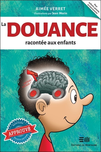 Couverture du livre La douance racontée aux enfants de Aimée Verret