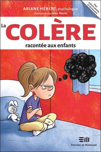 Couverture du livre La colère racontée aux enfants de Ariane Hébert