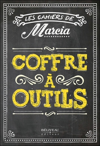 [9782897930042] Les cahiers de Marcia - Coffre à outils
