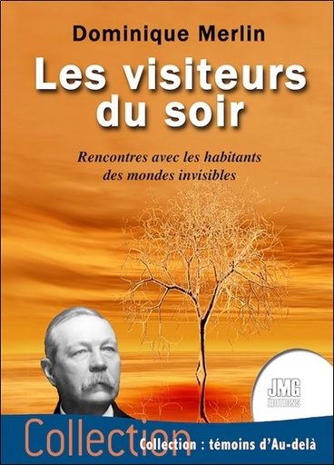 [9782357843066] Les visiteurs du soir - Rencontres avec les habitants des mondes invisibles