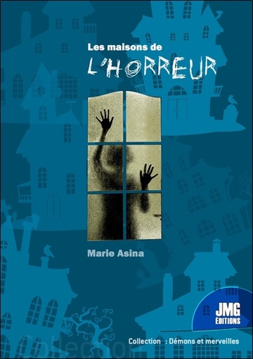 Couverture du livre Les maisons de l'horreur de Marie Alsina