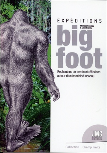 [9782357843240] Expéditions BigFoot - Recherches de terrain et réflexions autour d'un hominidé inconnu