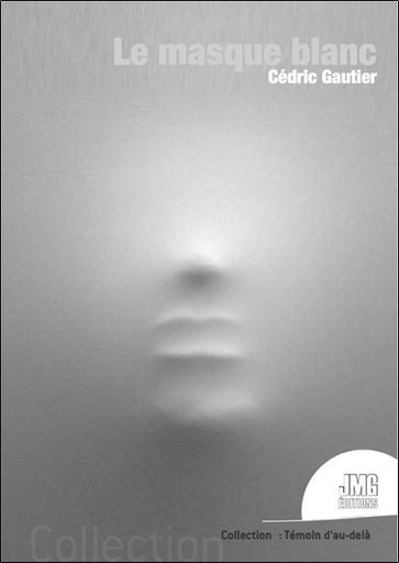 [9782357843226] Le masque blanc