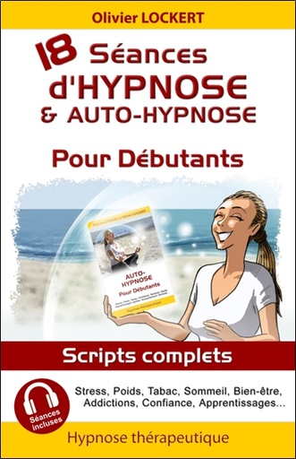 [9782916149424] 18 séances d'hypnose & auto-hypnose pour débutants
