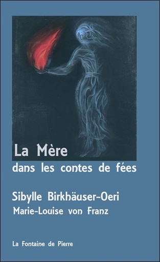 [9782902707812] La Mère dans les contes de fées