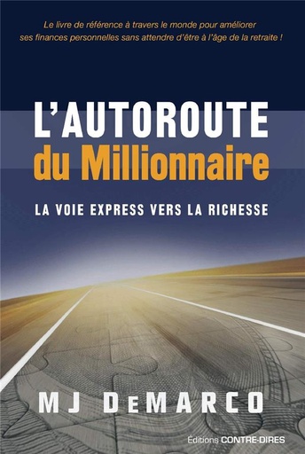 Couverture du livre L'autoroute du millionaire de M-J DeMarco