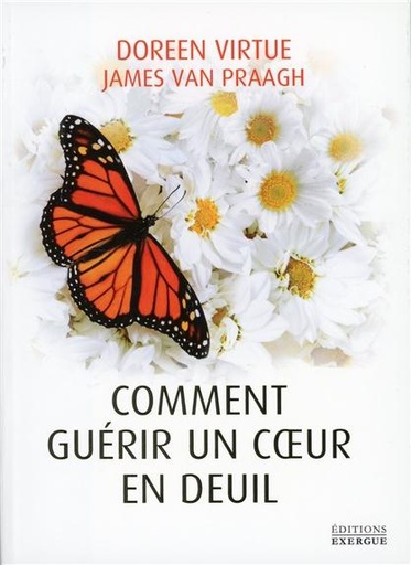 Couverture du livre Comment guérir un coeur en deuil de Doreen Virtue