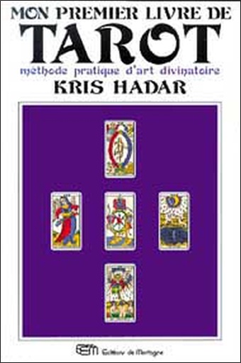[9782890748767] Mon premier livre de tarot - Méthode pratique d'art divinatoire