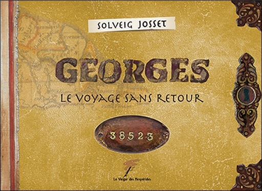 [9782365874502] Georges - Le voyage sans retour
