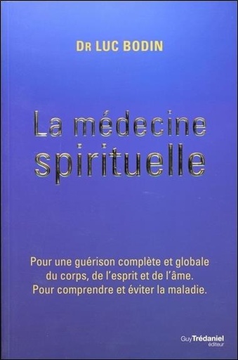 [9782813215758] La médecine spirituelle