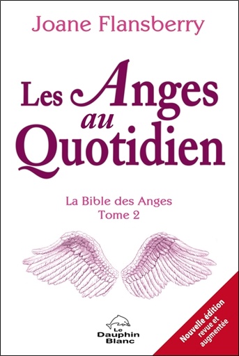 [9782897883898] Les Anges au quotidien - La Bible des Anges Tome 2