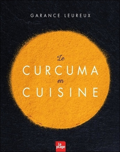 [9782842219178] [épuisé] Le Curcuma en cuisine