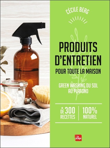 [9782842218270] Produits d'entretien pour toute la maison - Green washing du sol au plafond